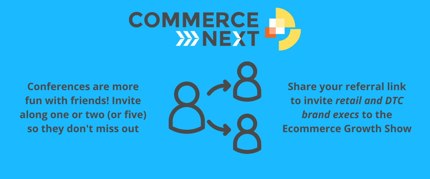 CommerceNext 2023 Referral Program